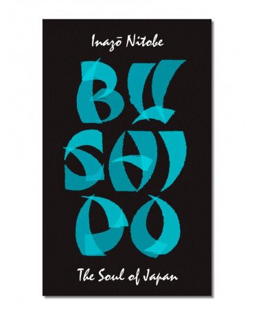 BUSHIDO: THE SOUL OF JAPAN