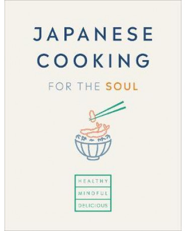 JAPANESE COOKING FOR THE SOUL