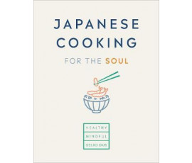 JAPANESE COOKING FOR THE SOUL