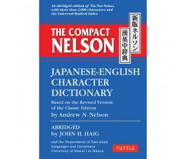 THE COMPACT NELSON JAPANESE-ENGLISH CHARACTER DICTIONARY