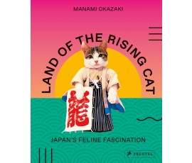 LAND OF THE RISING CAT: JAPAN'S FELINE FASCINATION